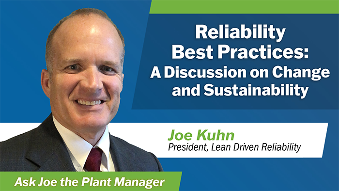Reliability Best Practices: A Discussion on Change and Sustainability